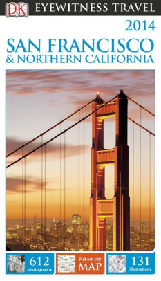 Dk Eyewitness Travel Guide San Francisco Amp Northern