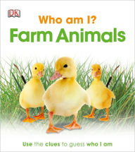 Title: Who Am I? Farm Animals, Author: DK Publishing