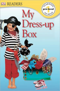 Title: My Dress-Up Box (DK Readers Pre-Level 1 Series), Author: DK Publishing