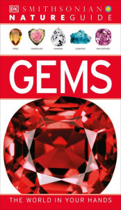 Title: Nature Guide: Gems: The World in Your Hands, Author: DK