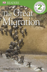 Title: DK Readers L2: The Great Migration, Author: Deborah Lock