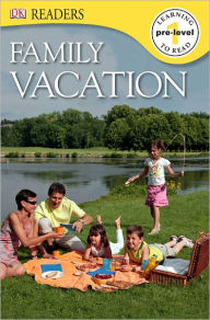 Title: Family Vacation (DK Readers Pre-Level 1 Series), Author: DK Publishing