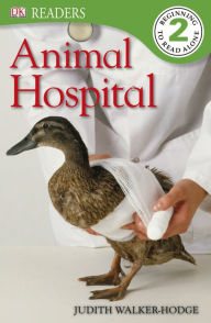 Title: Animal Hospital (DK Readers Level 2 Series), Author: Judith Walker-Hodge