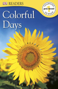 Title: Colorful Days (DK Readers Pre-Level 1 Series), Author: DK Publishing