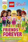 DK Readers L3: LEGO® Friends: Friends Forever: Find Out About the Best of Friends!