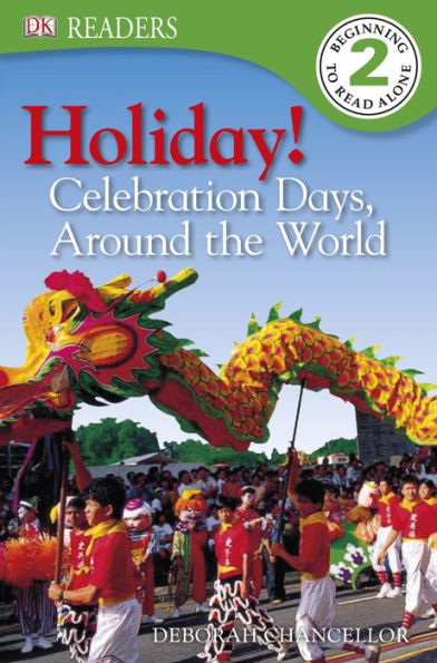 Holiday!: CELEBRATIONS AROUND THE WORLD