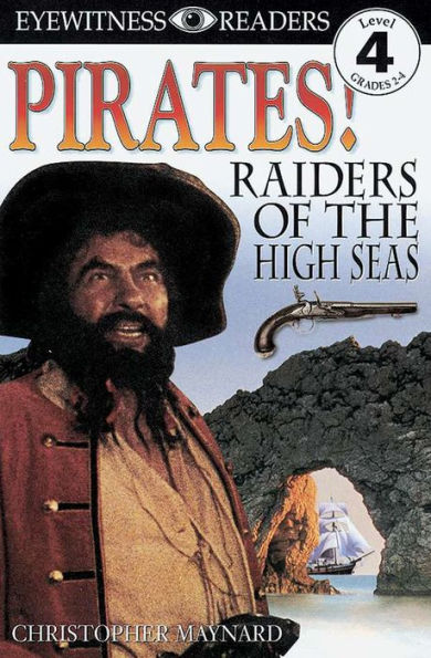 DK Readers L4: Pirates: Raiders of the High Seas