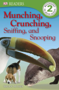 Title: Munching, Crunching, Sniffing, and Snooping, Author: Brian Moses