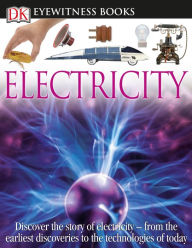 Title: Electricity (DK Eyewitness Books Series), Author: Steve Parker