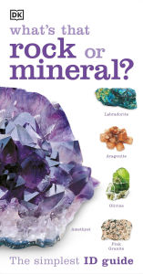 Title: Whats that Rock or Mineral: A Beginner's Guide, Author: DK