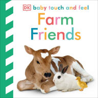 Title: Baby Touch and Feel: Farm Friends, Author: DK