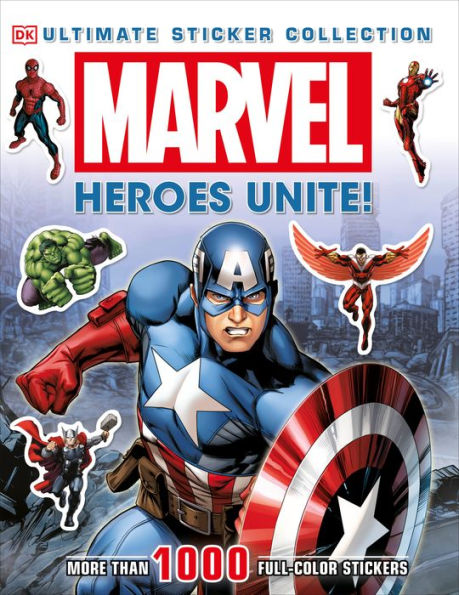 Ultimate Sticker Collection: Marvel: Heroes Unite!: More Than 1,000 Reusable Full-Color Stickers