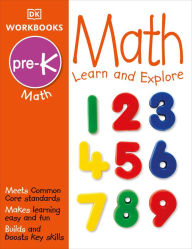 Title: DK Workbooks: Math, Pre-K: Learn and Explore, Author: DK