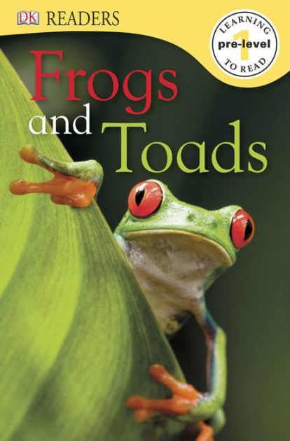 Frogs & Toads (DK Readers Pre-Level 1 Series) by DK Publishing ...