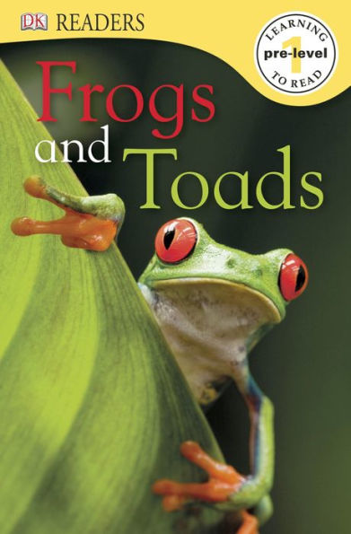 Frogs & Toads (DK Readers Pre-Level 1 Series)