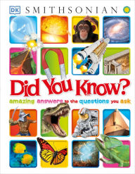 Title: Did You Know?: Amazing Answers to the Questions You Ask, Author: DK