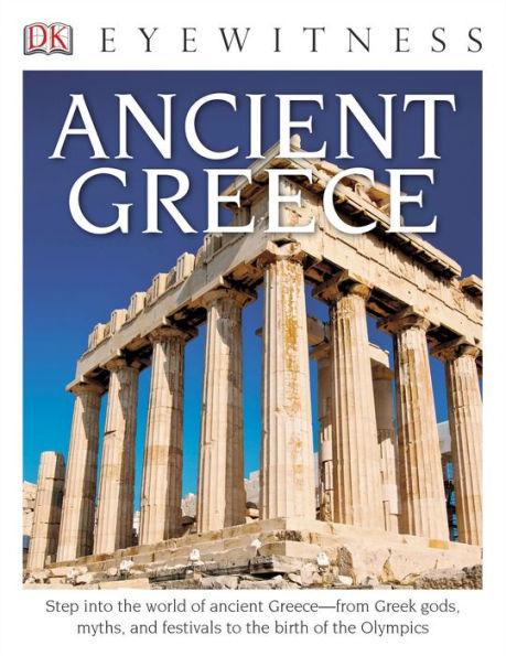 Ancient Greece (DK Eyewitness Books Series)