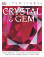Crystal and Gem (DK Eyewitness Books Series)