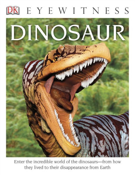 Dinosaur (DK Eyewitness Books Series)