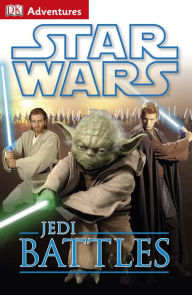 Title: DK Adventures: Star Wars: Jedi Battles, Author: DK Publishing