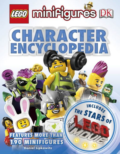 LEGO Minifigures Character Encyclopedia LEGO® Movie edition