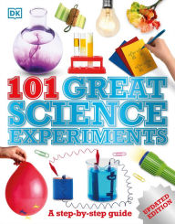 Title: 101 Great Science Experiments: A Step-by-Step Guide, Author: Neil Ardley