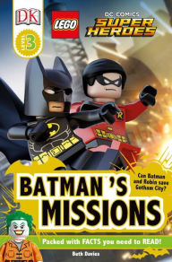 Title: LEGO DC Comics Super Heroes: Batman's Missions (DK Readers Level 3 Series), Author: DK