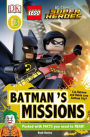 LEGO DC Comics Super Heroes: Batman's Missions (DK Readers Level 3 Series)