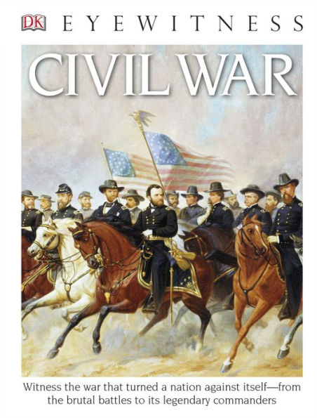 Civil War (DK Eyewitness Books Series)