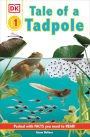 Tale of a Tadpole (DK Readers Level 1 Series
