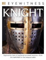 Knight (DK Eyewitness Books Series)