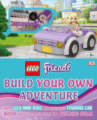 Title: LEGO FRIENDS: Build Your Own Adventure, Author: DK