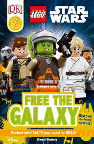 Title: LEGO Star Wars: Free the Galaxy (DK Readers Level 2 Series), Author: Himani Khatreja