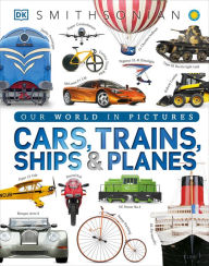 Title: Cars, Trains, Ships, and Planes, Author: DK Publishing