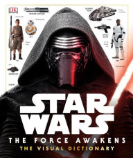 Star Wars: The Force Awakens Visual Dictionary