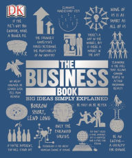 Title: The Business Book: Big Ideas Simply Explained, Author: Dorling Kindersley Publishing Staff