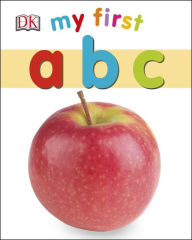 Title: My First ABC, Author: Dorling Kindersley Publishing Staff