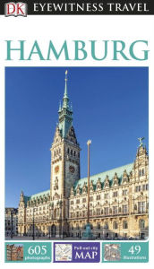 DK Eyewitness Travel Guide: Hamburg