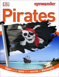 Title: Pirates (Eye Wonder Series), Author: DK Publishing