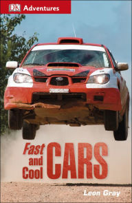 Title: DK Adventures: Fast and Cool Cars, Author: Dorling Kindersley Publishing Staff