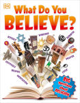 Alternative view 1 of What Do You Believe?: Big Questions about Religion