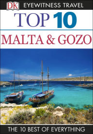 Title: Top 10 Malta and Gozo, Author: Eliana Monteiro da Silva