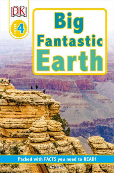 Big Fantastic Earth (DK Readers Level 4 Series)