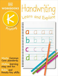Title: DK Workbooks: Handwriting: Printing, Kindergarten: Learn and Explore, Author: DK