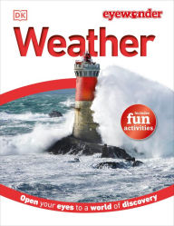 Title: Weather (Eye Wonder Series), Author: Dorling Kindersley Publishing Staff