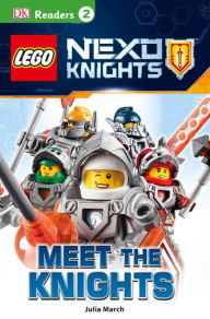 Title: LEGO NEXO KNIGHTS: Meet the Knights (DK Readers Level 2 Series), Author: Julia March