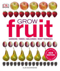 Title: Grow Fruit, Author: Alan Buckingham