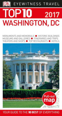 Top 10 Washington Dc By Dk Travel Paperback Barnes Noble