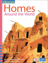 Title: iOpener: Homes Around the World, Author: Maureen Dockendork