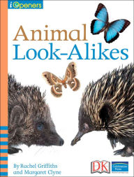 Title: iOpener: Animal Look-Alikes, Author: Rachel Griffiths
